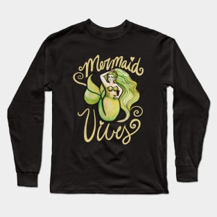 Mermaid Vibes Long Sleeve T-Shirt